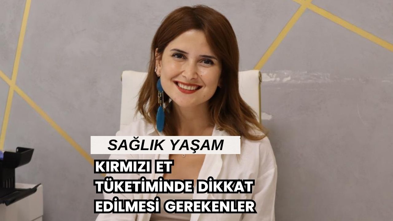 Kırmızı Et Tüketiminde Dikkat Edilmesi Gerekenler